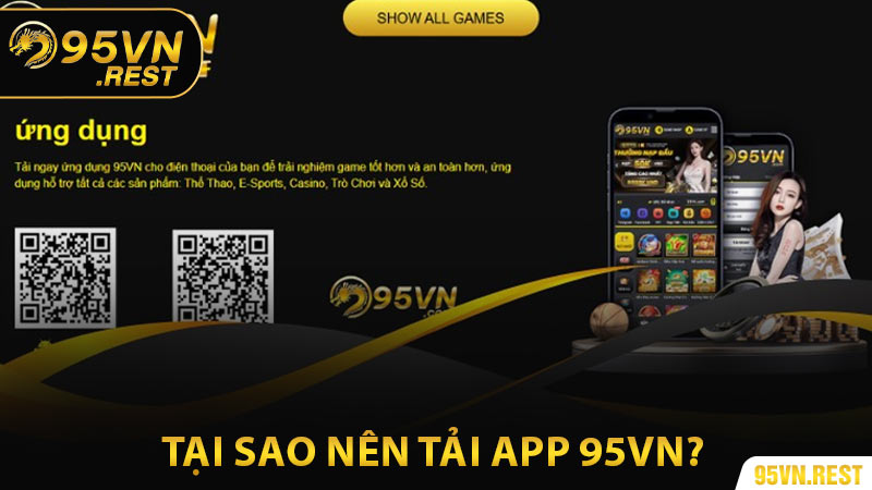 Tại sao nên tải app 95vn?